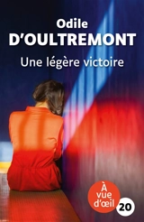 Une légère victoire - Odile D'Oultremont