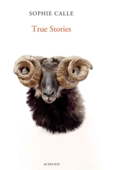 True stories - Sophie Calle