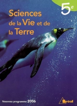 Sciences de la vie et de la terre 5e : nouveau programme 2006 - Jean-Michel Gardarein