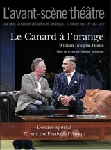Avant-scène théâtre (L'), n° 1456. Le canard à l'orange - William Douglas Home