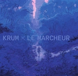 Le marcheur - Krum