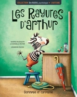 Les rayures d'Arthur : l'autisme - Rudolph, Shaina