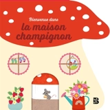 Bienvenue dans la maison champignon - Dotty Lottie