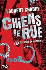 Le poids des chaînes 10 - Laurent Chabin
