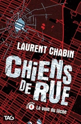 La voie du lâche 4 - Laurent Chabin