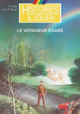 Le voyageur égaré - Fabrice Cayla