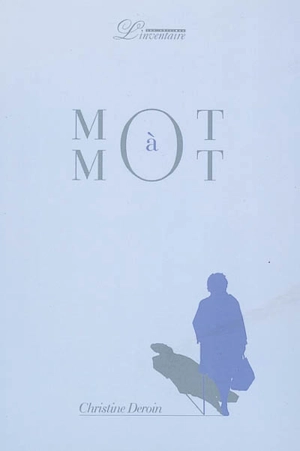 Mot à mot - Christine Deroin