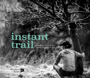 Instant trail - Geoffrey Meuli