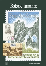 Balade insolite en Franche-Comté - Gérard Chappez