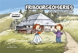 Fribourgeoiseries : des mots en scène - Yves Schaefer