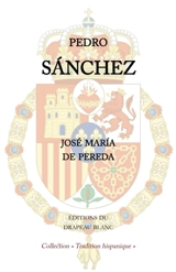 Pedro Sanchez - José Maria de Pereda