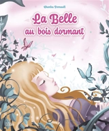 La belle au bois dormant - Charles Perrault