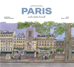 Paris : sketchbook - Fabrice Moireau