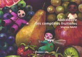Abécédaire des comptines fruitières - Virginie Napo