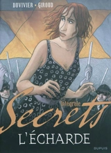 L'écharde : intégrale - Frank Giroud