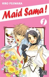 Maid Sama !. Vol. 1. Méfiez-vous des apparences - Hiro Fujiwara