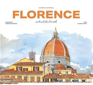 Florence : sketchbook - Fabrice Moireau