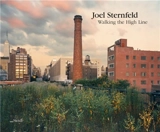 Joel Sternfeld Walking the High Line (New edition 2020) - Joel Sternfeld