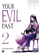 Your evil past. Vol. 2 - Takashi Sano