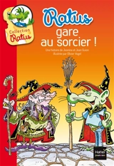 Ratus : gare au sorcier ! - Jeanine Guion