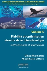 Fiabilité et optimisation structurale en biomécanique : méthodologies et applications - Ghias Kharmanda