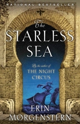 The Starless Sea : A Novel - Erin Morgenstern