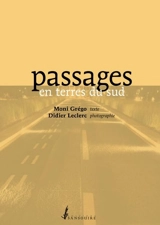 Passages en terres du Sud - Moni Grégo