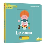 Le caca - Philippe Jalbert