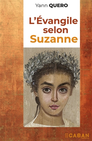 L'Evangile selon Suzanne - Yann Quero