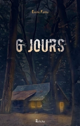 6 jours (broché) - Emilie Fatiha