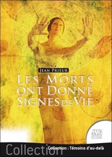 Les morts ont donné signes de vie - Jean Prieur