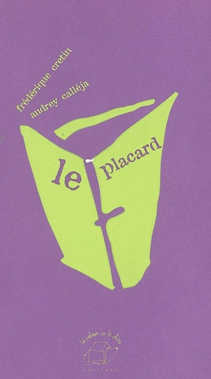 Le placard - Frédérique Cretin