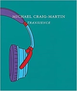 Michael Craig-Martin Transience - Julia Peyton-Jones