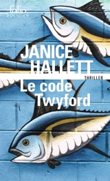 Le code Twyford : thriller - Janice Hallett