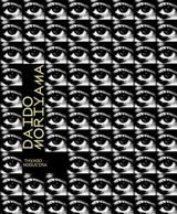 Daido Moriyama A Retrospective