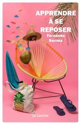 Apprendre à se reposer - Fernando Sarrais Oteo