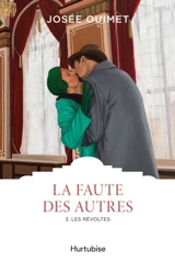 Les révoltes 3 - Josée Ouimet