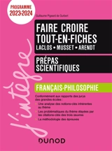 Faire croire : Laclos, Musset, Arendt : tout-en-fiches, français-philosophie, prépas scientifiques, programme 2023-2024 - Guillaume Pigeard de Gurbert