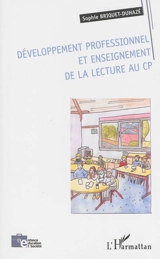 Développement professionnel et enseignement de la lecture au CP - Sophie Briquet-Duhazé