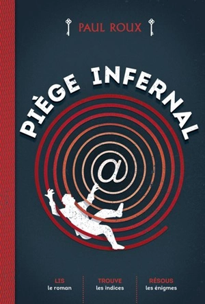 Piège infernal - Paul Roux