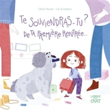 Te souviendras-tu ? De ta première rentrée... - Céline Person