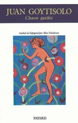 Chasse gardée - Juan Goytisolo
