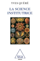 La science institutrice - Yves Quéré