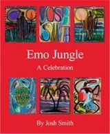 Josh Smith : Emo Jungle - Josh Smith