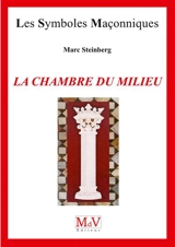La chambre du milieu - Marc Steinberg
