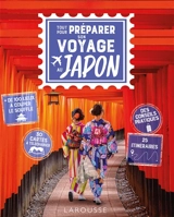 Tout pour préparer son voyage au Japon - Sarah Dawalibi