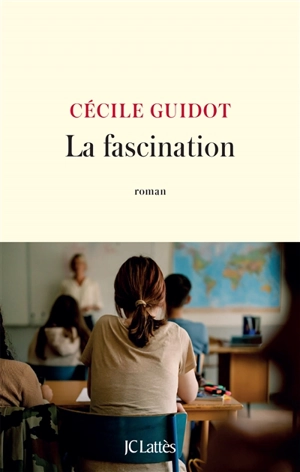 La fascination - Cécile Guidot
