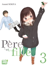 Père et fille. Vol. 3 - Asami Sekiya