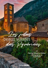 Le plus beaux villages des Pyrénées - Patrice Teisseire-Dufour