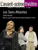 Avant-scène théâtre (L'), n° 1161. Les sans-attaches - Alan Rossett